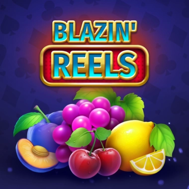 Blazin Reels